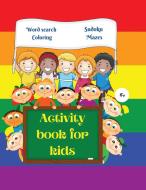 Activity Book for Kids di Serge Green edito da Serge Green