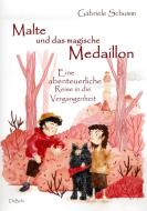 Malte und das magische Medaillon - Eine abenteuerliche Reise in die Vergangenheit di Gabriele Schumm edito da DeBehr, Verlag