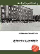 Johannes S. Andersen di Jesse Russell, Ronald Cohn edito da Book On Demand Ltd.