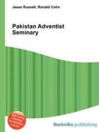 Pakistan Adventist Seminary edito da Book On Demand Ltd.
