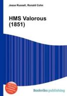 Hms Valorous (1851) edito da Book On Demand Ltd.
