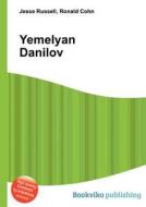 Yemelyan Danilov edito da Book On Demand Ltd.