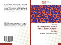 Feuilletages des variétés fibrées et structures de contact di Hamidou Dathe edito da Editions universitaires europeennes EUE