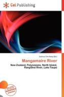 Mangamaire River edito da Cel Publishing