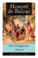 Der Dorfpfarrer (roman) di Honore De Balzac, Paul Hansmann edito da E-artnow