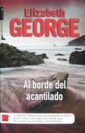 Al Borde del Acantilado di Elizabeth George edito da Roca Editorial