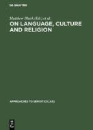 On language, culture and religion edito da De Gruyter Mouton