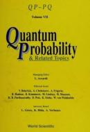 Quantum Probability And Related Topics: Qp-pq (Volume Ix) di Soon Juan Chee edito da World Scientific Publishing Co Pte Ltd