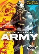 The United States Army di Donna McKinney edito da Bellwether Media