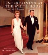 Entertaining at the White House with Nancy Reagan di Peter Schifando, J. Jonathan Joseph edito da William Morrow & Company