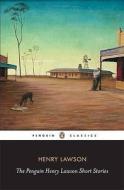 The Penguin Henry Lawson Short Stories di Henry Lawson edito da Penguin Books Australia