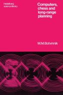 Computers, Chess and Long-Range Planning di Michail M. Botvinnik edito da Springer New York
