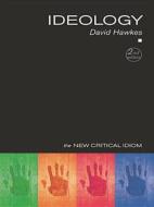 Ideology di David Hawkes edito da Taylor & Francis Ltd