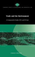 Trade and the Environment di Damien Geradin, Geradin Damien edito da Cambridge University Press