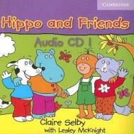 Hippo And Friends 1 Audio Cd di Claire Selby edito da Cambridge University Press
