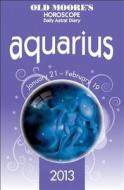 Old Moore\'s Horoscope Aquarius di Francis Moore edito da W Foulsham & Co Ltd