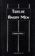 Twelve Angry Men di Reginald Rose edito da Samuel French Ltd
