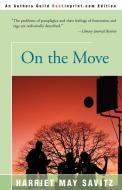 ...on the Move di Harriet May Savitz edito da iUniverse