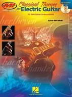 Classical Themes for Electric Guitar: Private Lessons Series di Jean Marc Belkadi edito da MUSICIANS INST