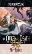 The Queen Of Death di Matt Forbeck edito da Wizards Of The Coast