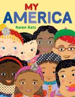 My America di Karen Katz edito da HENRY HOLT