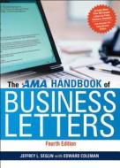 The Ama Handbook Of Business Letters di Jeffrey L. Seglin, Edward Coleman edito da Amacom