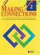 Making Connections L2: An Integrated Approach to Learning English di Carolyn Kessler, Mary Lou McCloskey, Lydia Stack edito da Heinle & Heinle Publishers