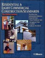 Residential and Light Commercial Construction Standards di Rsmeans edito da R S MEANS CO INC