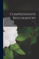Comprehensive Biochemistry; 27 di Anonymous edito da LIGHTNING SOURCE INC