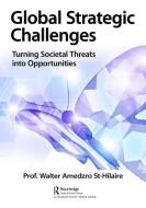 Global Strategic Challenges di Walter Amedzro St-Hilaire edito da Taylor & Francis Ltd