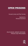 Open Prisons di Howard Jones, Paul Cornes edito da Taylor & Francis Ltd