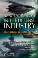 Nanotechnology in the Defense Industry di Madhuri Sharon edito da John Wiley & Sons