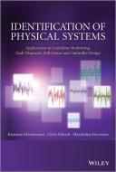 Identification of Physical Systems di Rajamani Doraiswami edito da Wiley-Blackwell