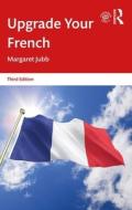 Upgrade Your French di Margaret Jubb edito da Taylor & Francis Ltd