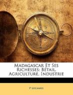 Betail, Agriculture, Industrie di P Locamus edito da Nabu Press