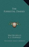 The Forrestal Diaries edito da Kessinger Publishing