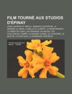 Film Tourn Aux Studios D' Pinay: L On, di Source Wikipedia edito da Books LLC, Wiki Series