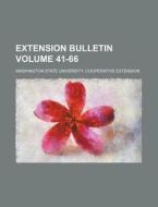 Extension Bulletin Volume 41-66 di Washington State Extension edito da Rarebooksclub.com