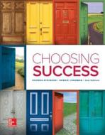 Choosing Success di Rhonda Atkinson, Debbie Longman edito da Irwin/McGraw-Hill
