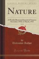 Nature, Vol. 85 di Unknown Author edito da Forgotten Books