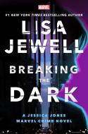 Breaking the Dark di Lisa Jewell edito da DISNEY HYPERION