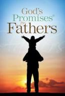 God\'s Promises For Fathers di Jack Countryman edito da Thomas Nelson Publishers