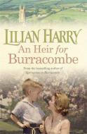 An Heir for Burracombe di Lilian Harry edito da Orion Publishing Co