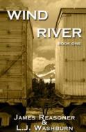 Wind River di James Reasoner, L. J. Washburn edito da Thorndike Press