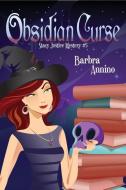 Obsidian Curse di Barbra Annino edito da THOMAS & MERCER