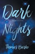 Dark Nights di Thomas Burke edito da Read Books