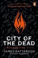 City Of The Dead: A Maximum Ride Novel di James Patterson edito da Cornerstone