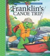 Franklin's Canoe Trip di Sharon Jennings, Unknown edito da Kids Can Press