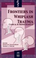 Frontiers in Whiplash Trauma edito da IOS Press