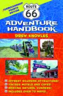 Route 66 Adventure Handbook di David Knowles edito da Santa Monica Press